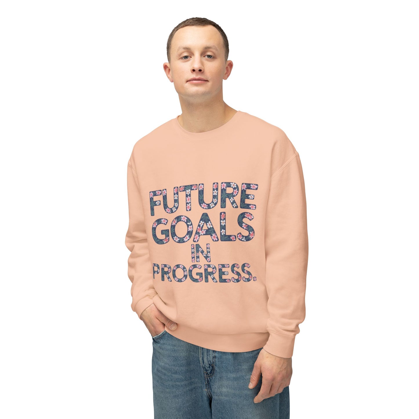 Sweatshirt (Unisex)  -Future Goals