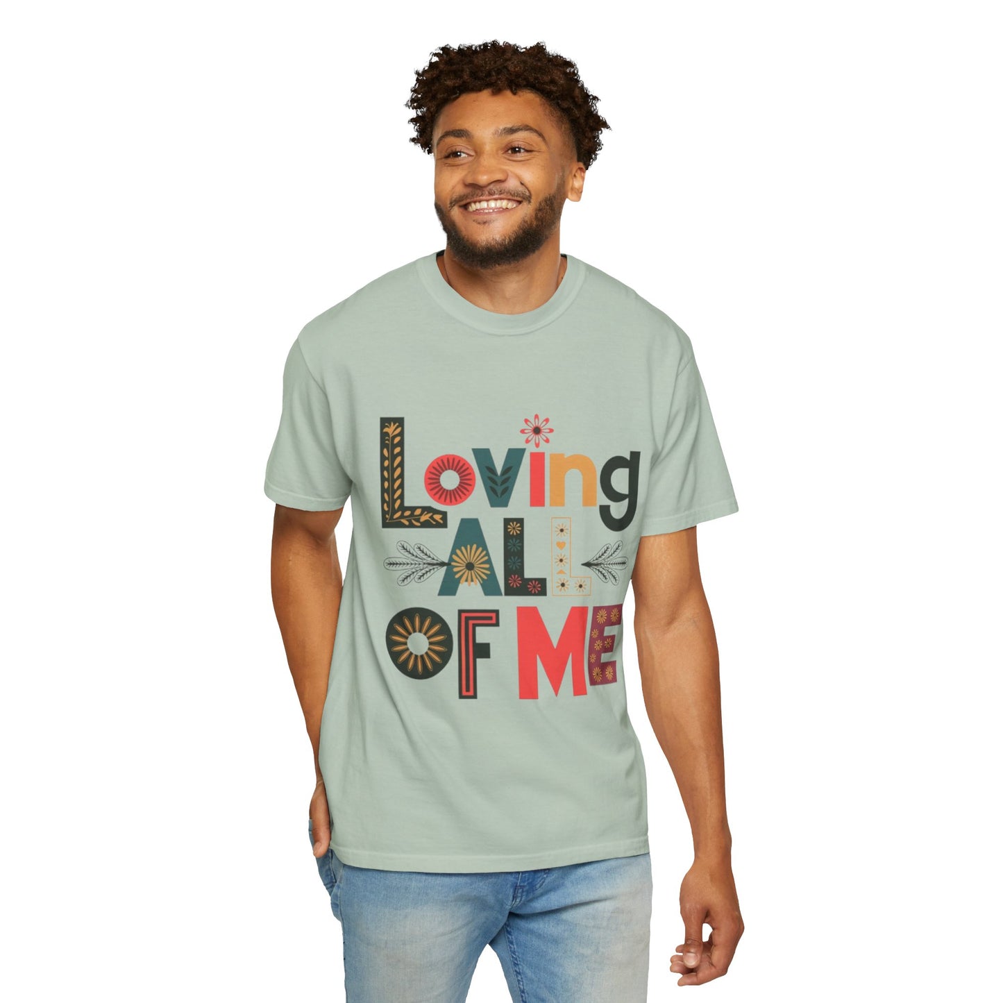 T-shirt - Loving all of Me