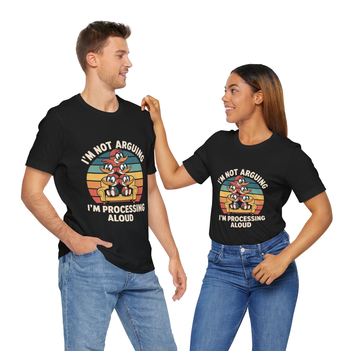 Unisex Jersey Tee - I'm Not Arguing, I'm Processing Aloud
