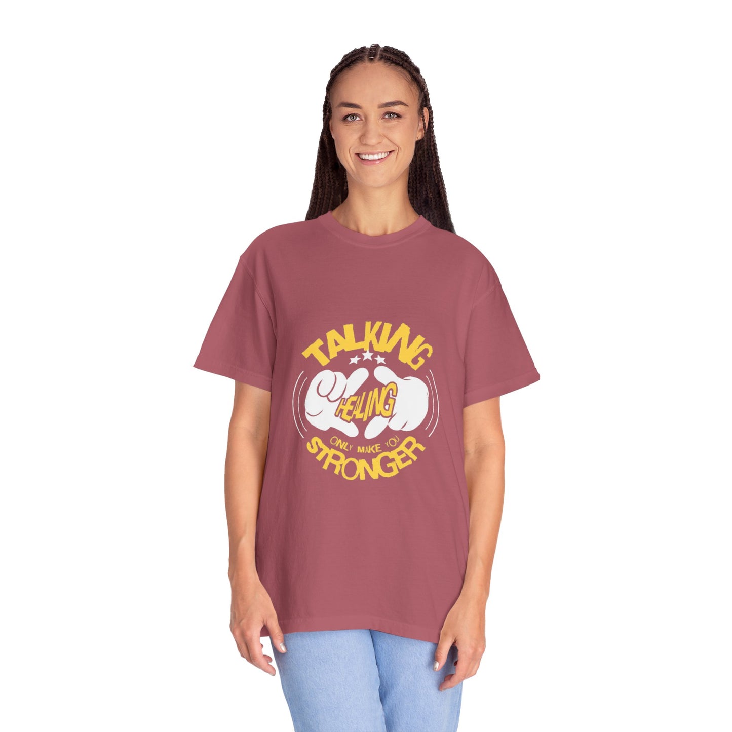 Garment-Dyed T-Shirt 'Talking Feeling Makes You Stronger'