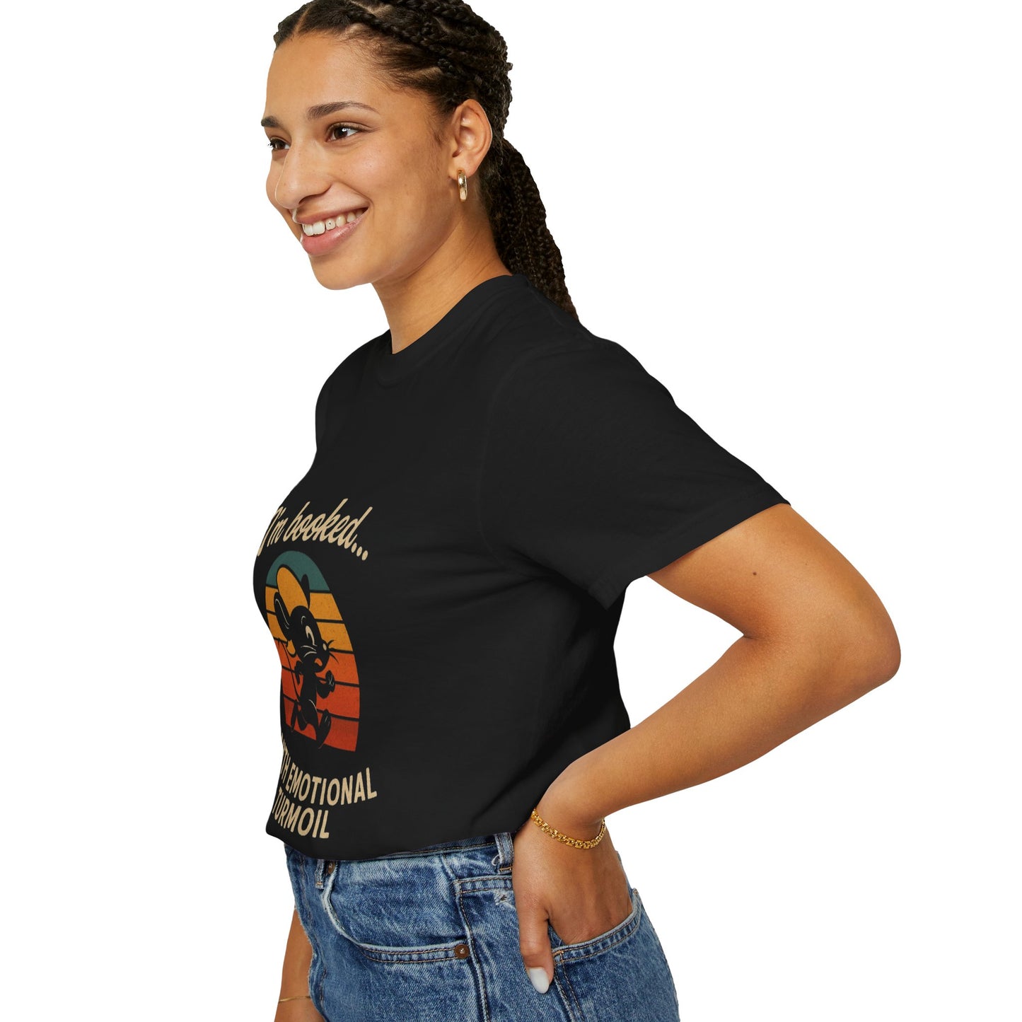 Garment-Dyed T-shirt: I'm Booked With Emotional Turmoil