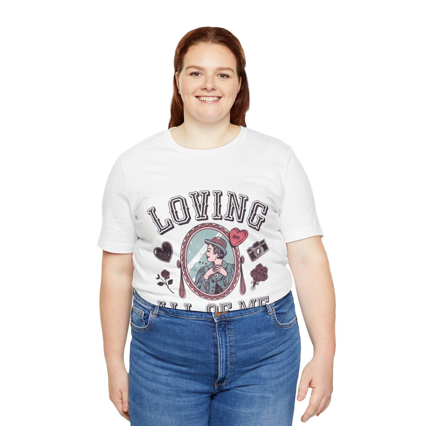 Short Sleeve Tee -Loving all of me