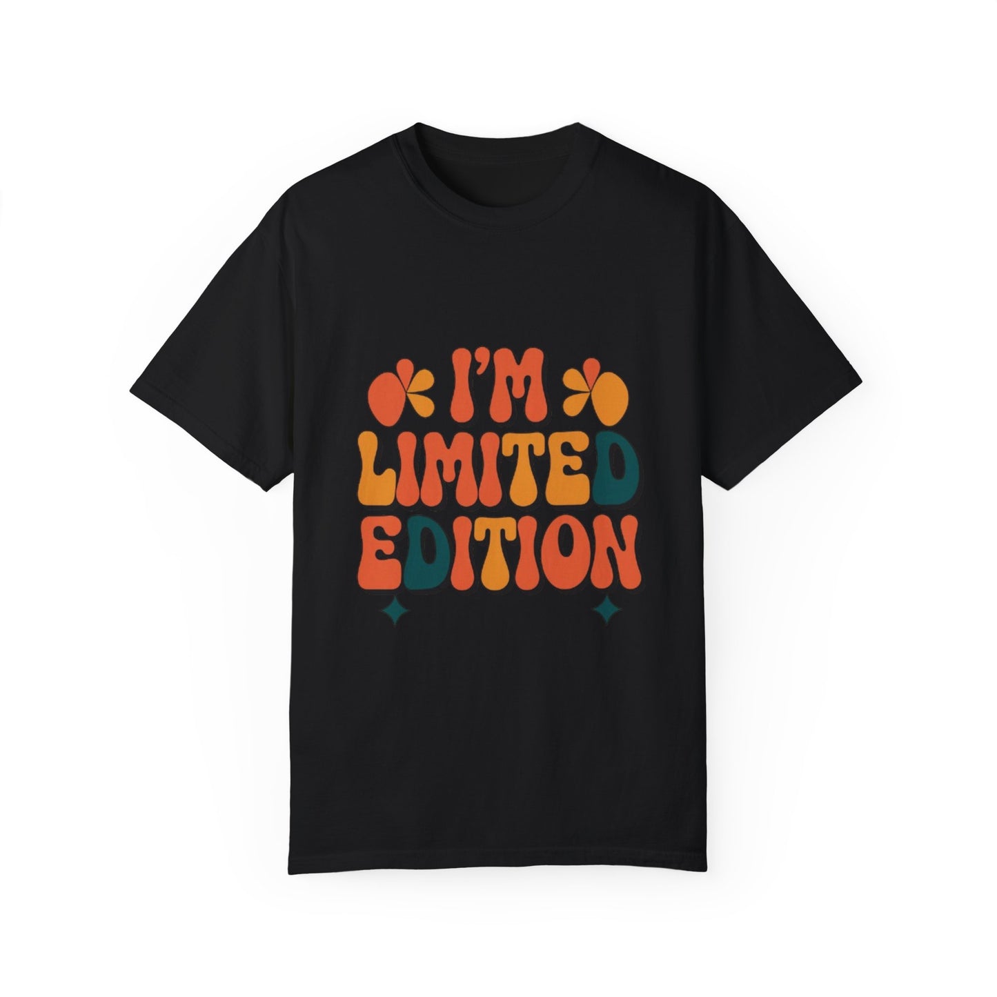 T-shirt -I'm limited edition