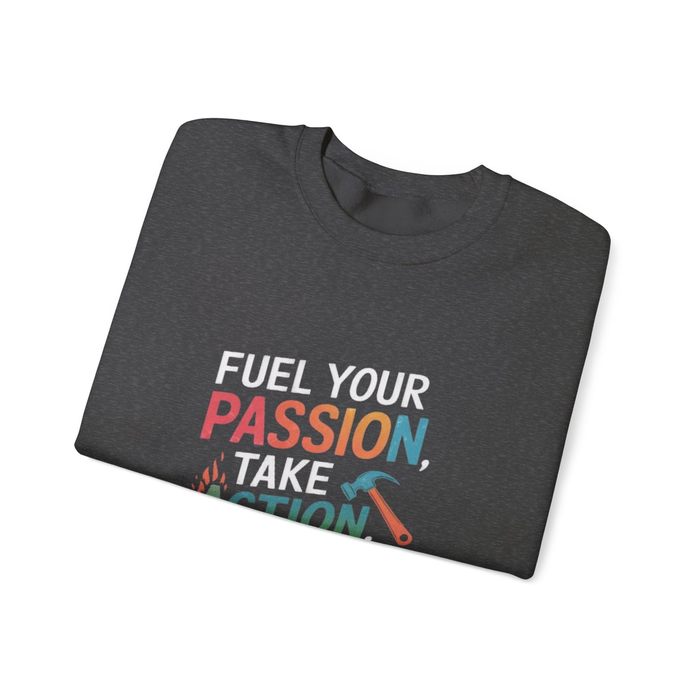 Passion Fuel  Sweatshirt