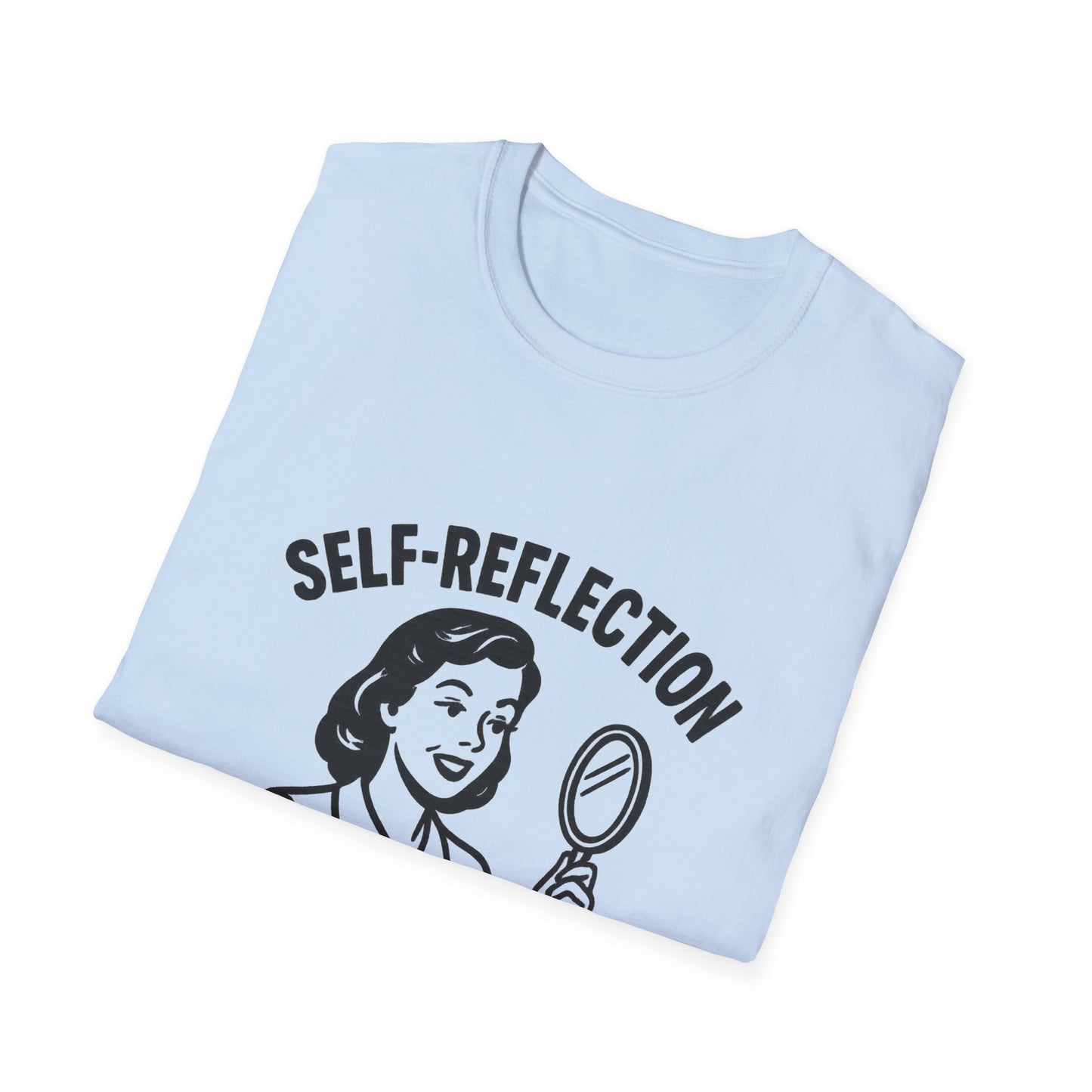 Self-Reflection Motivational Unisex T-Shirt, Self-Care Gift