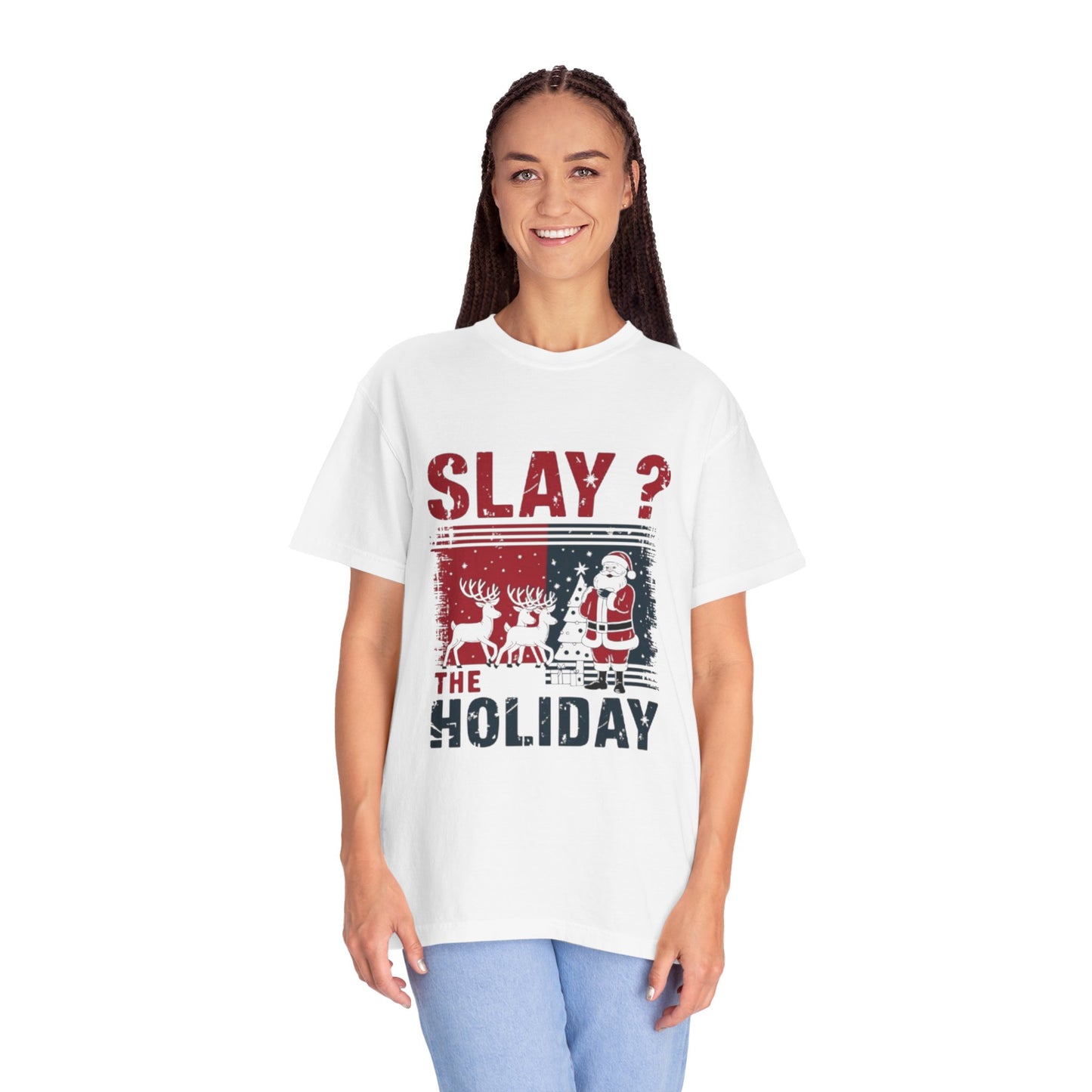 T-shirt -Slay The Holiday