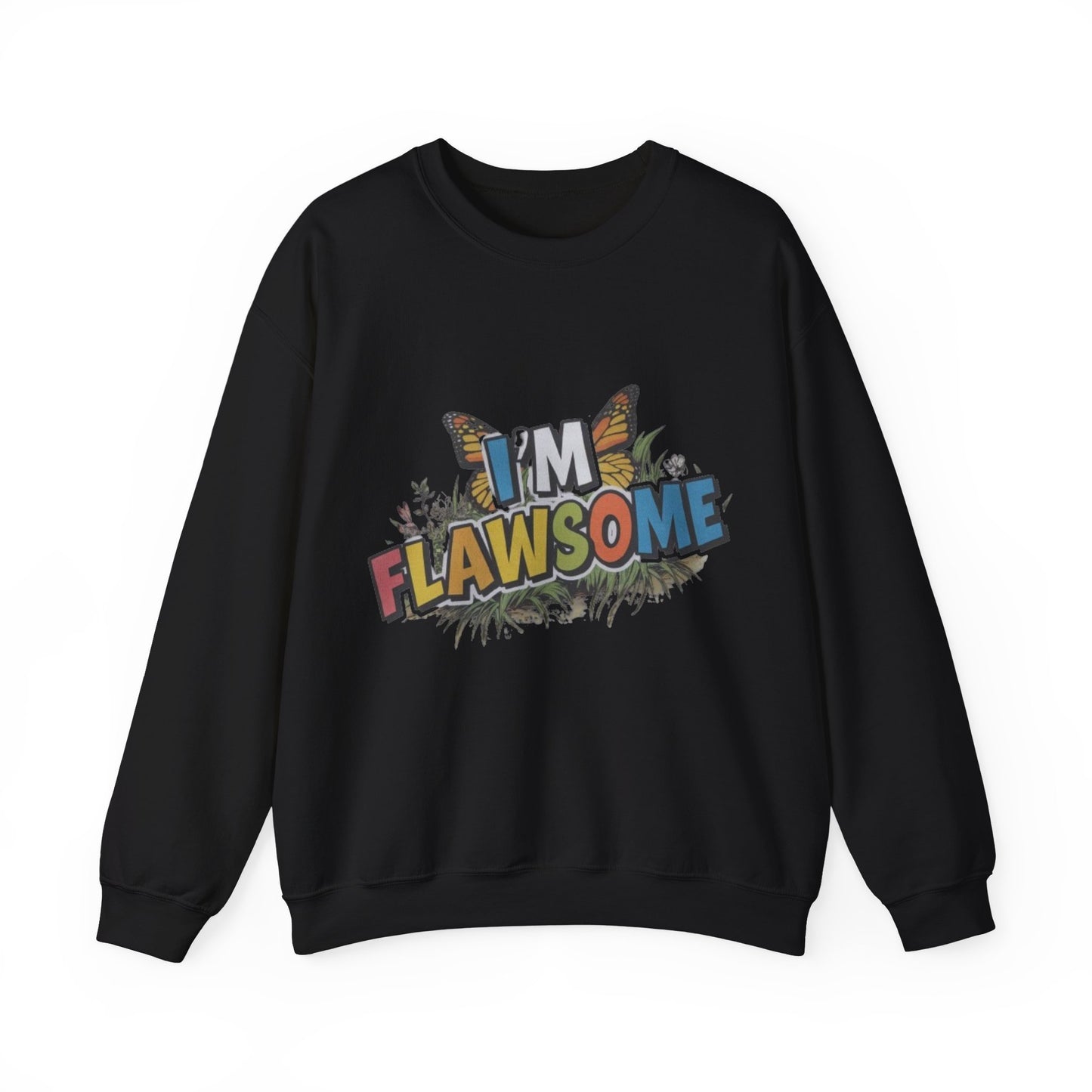 Crewneck Sweatshirt -I'm Flawsome