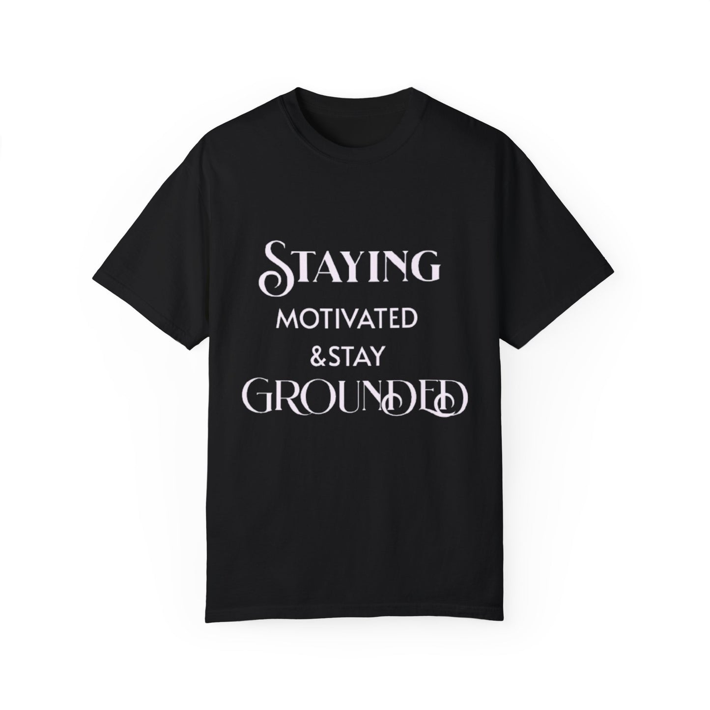 Unisex T-shirt - Stay Grounded