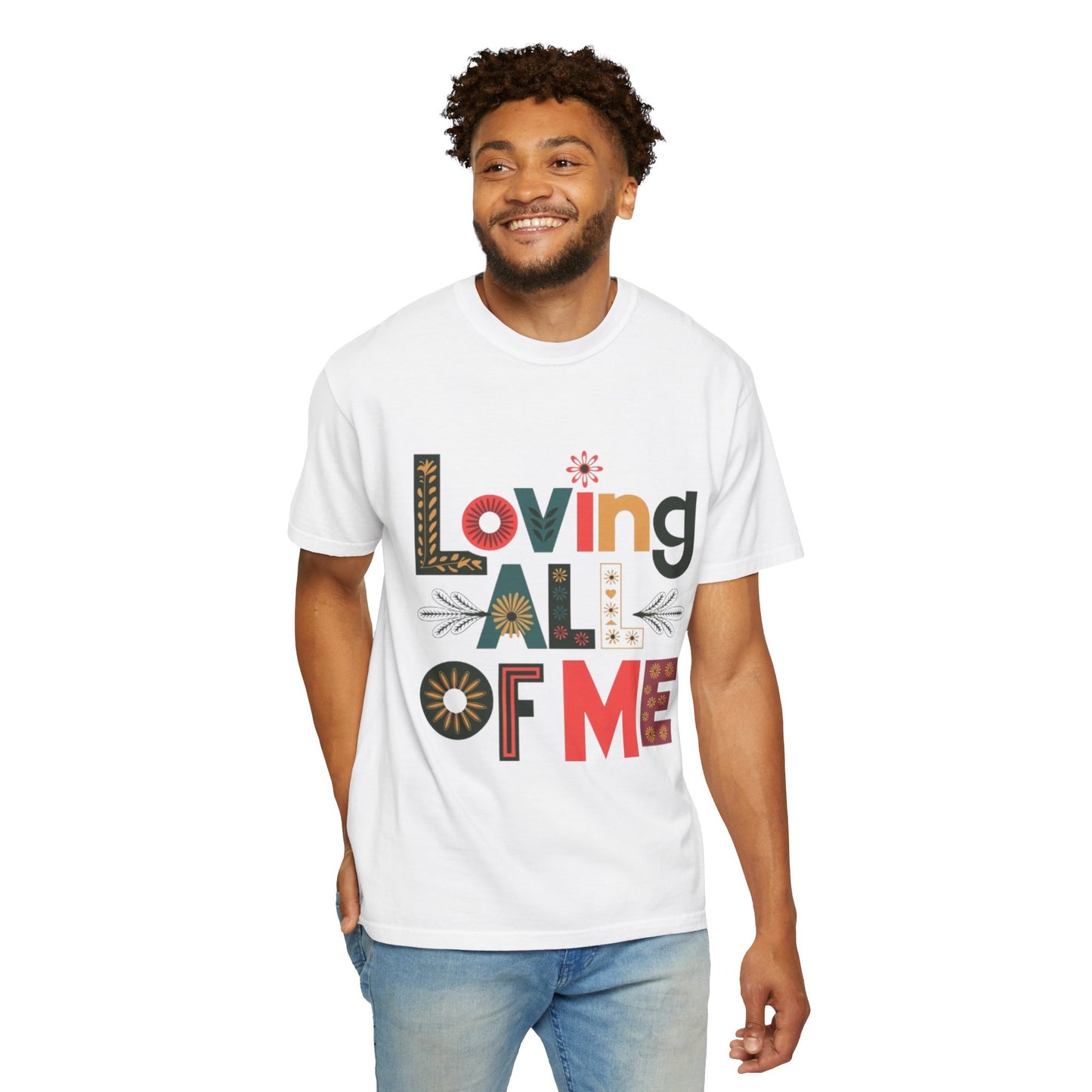 T-shirt - Loving all of Me