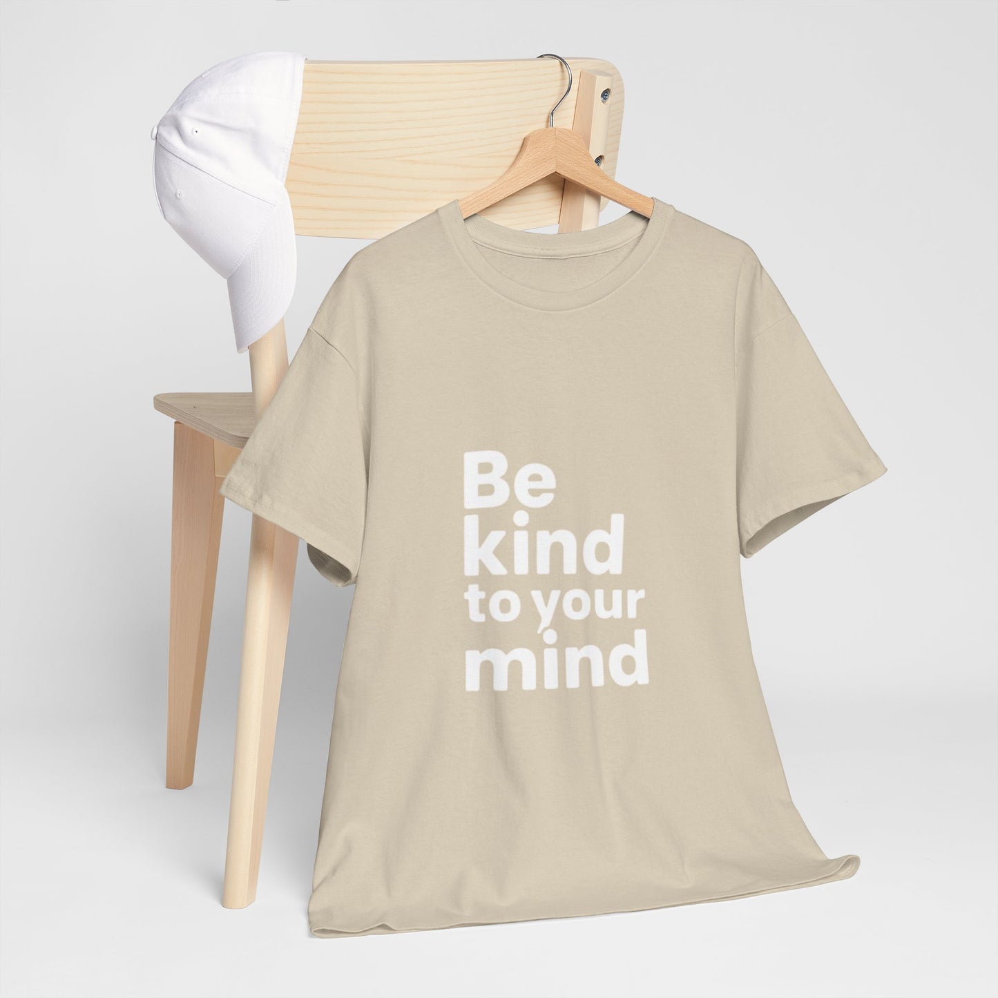 Be Kind to Your Mind – Mental Health T-Shirt