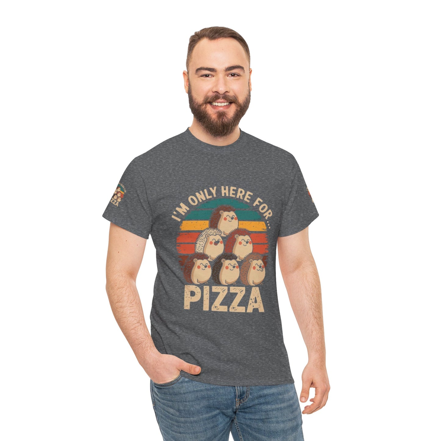 Cotton Tee -I'm only here for Pizza