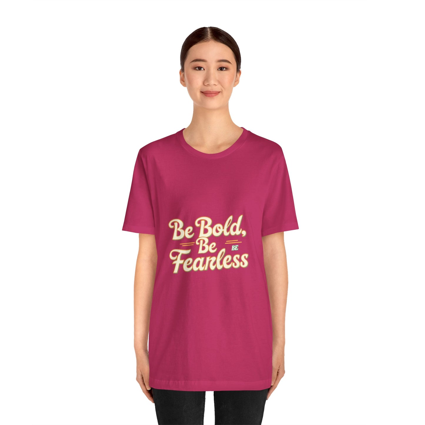 Sleeve Tee -Be Bold Be Fearless