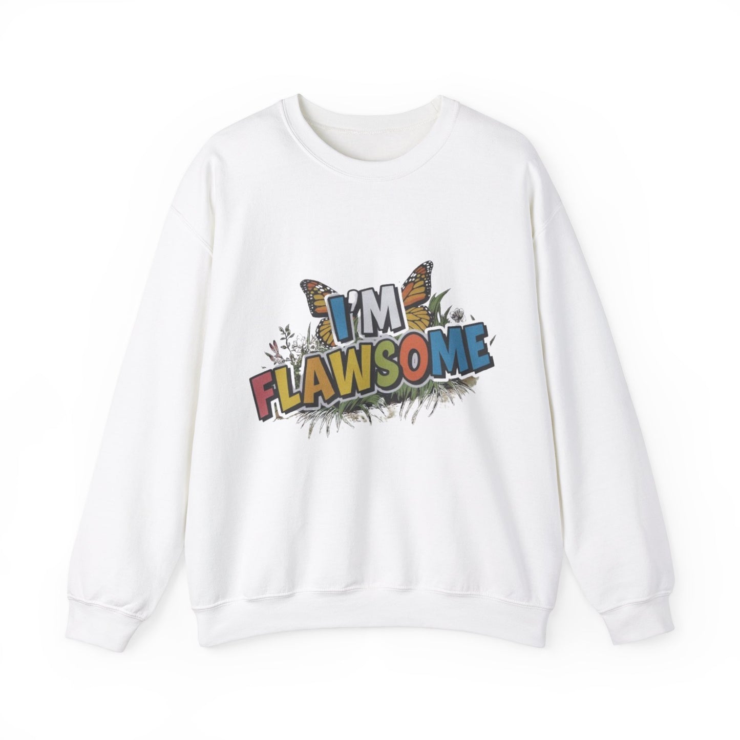 Crewneck Sweatshirt -I'm Flawsome