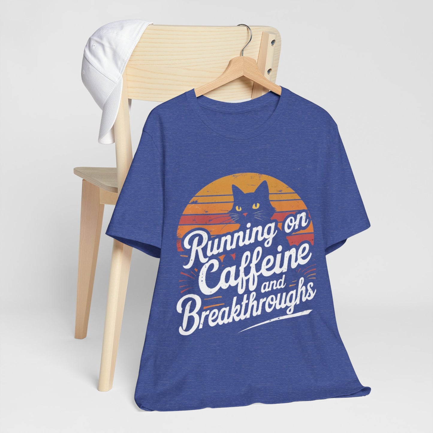 Unisex Tee -Running on Caffeine and Breakthroughs