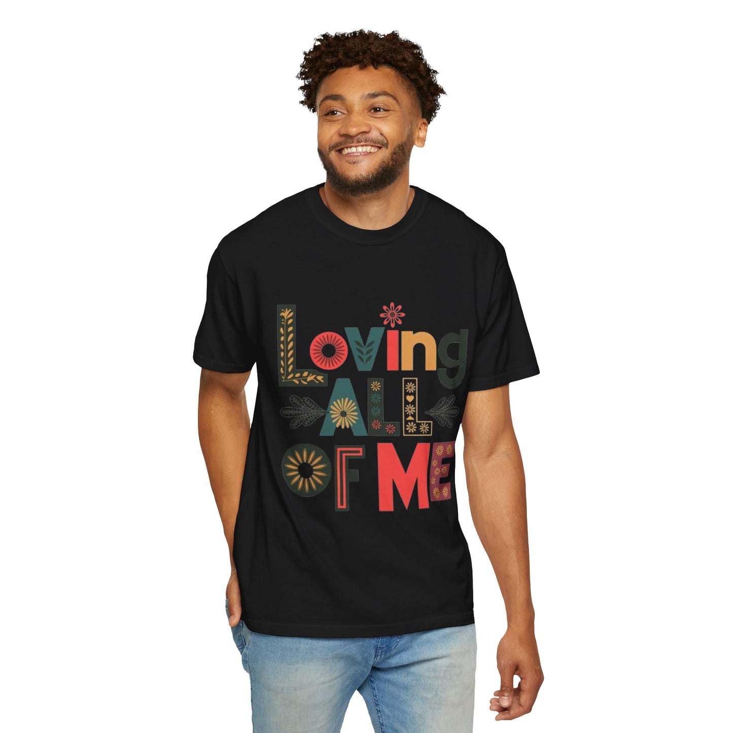 T-shirt - Loving all of Me