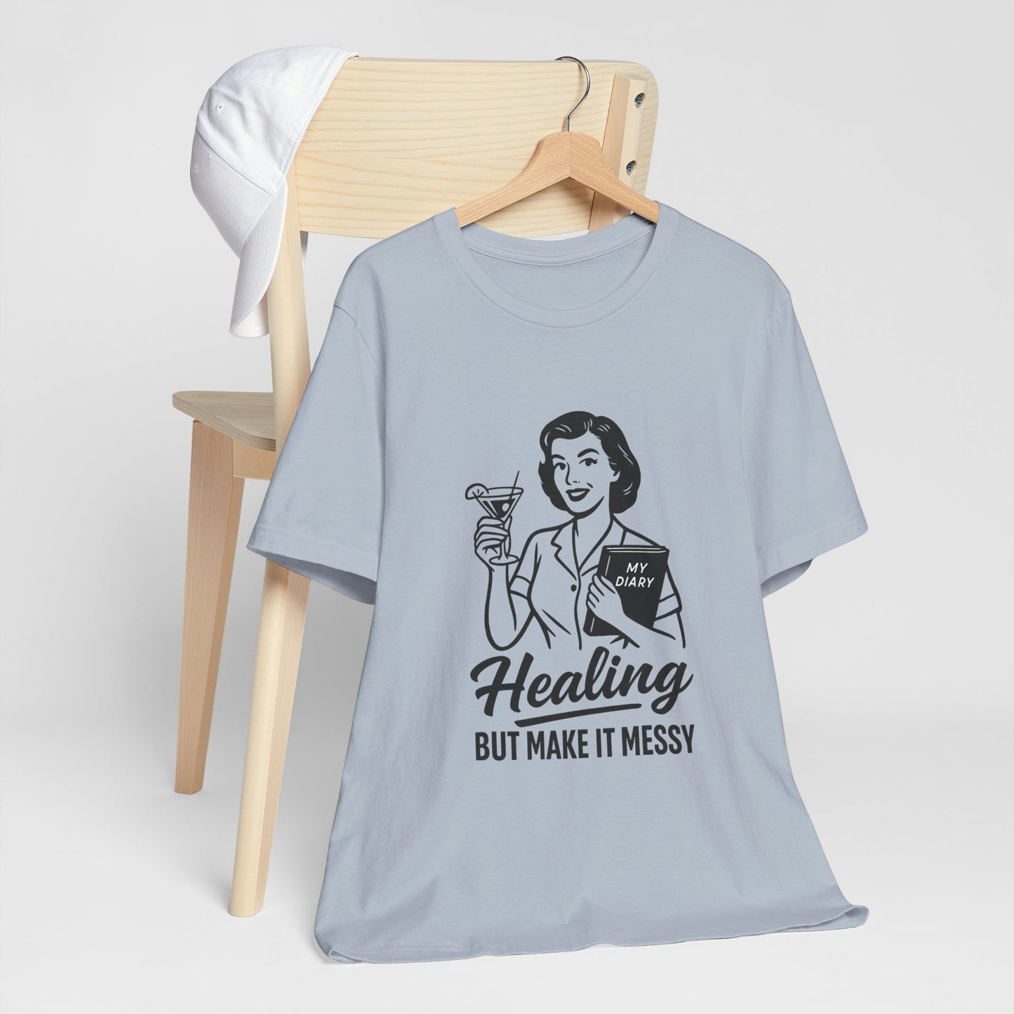 Healing But Make It Messy Tee - Unisex Jersey Short Sleeve T-Shirt