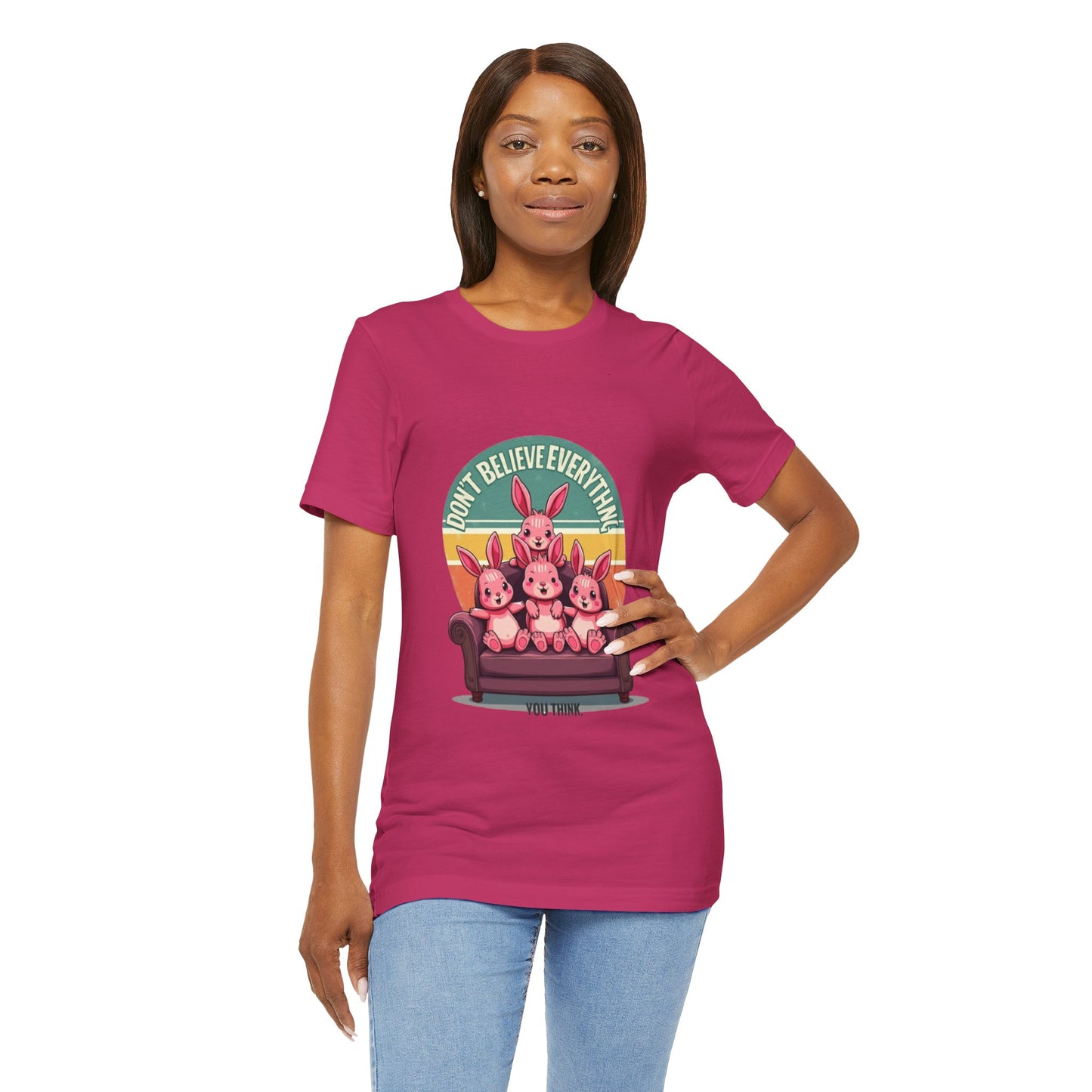 Graphic Tee - Don't Believe Everything You Think