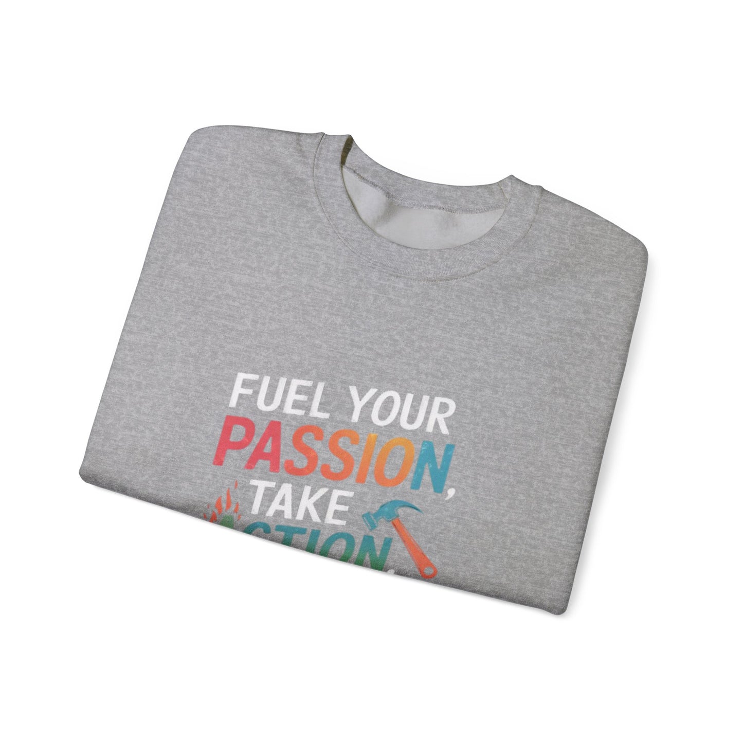 Passion Fuel  Sweatshirt