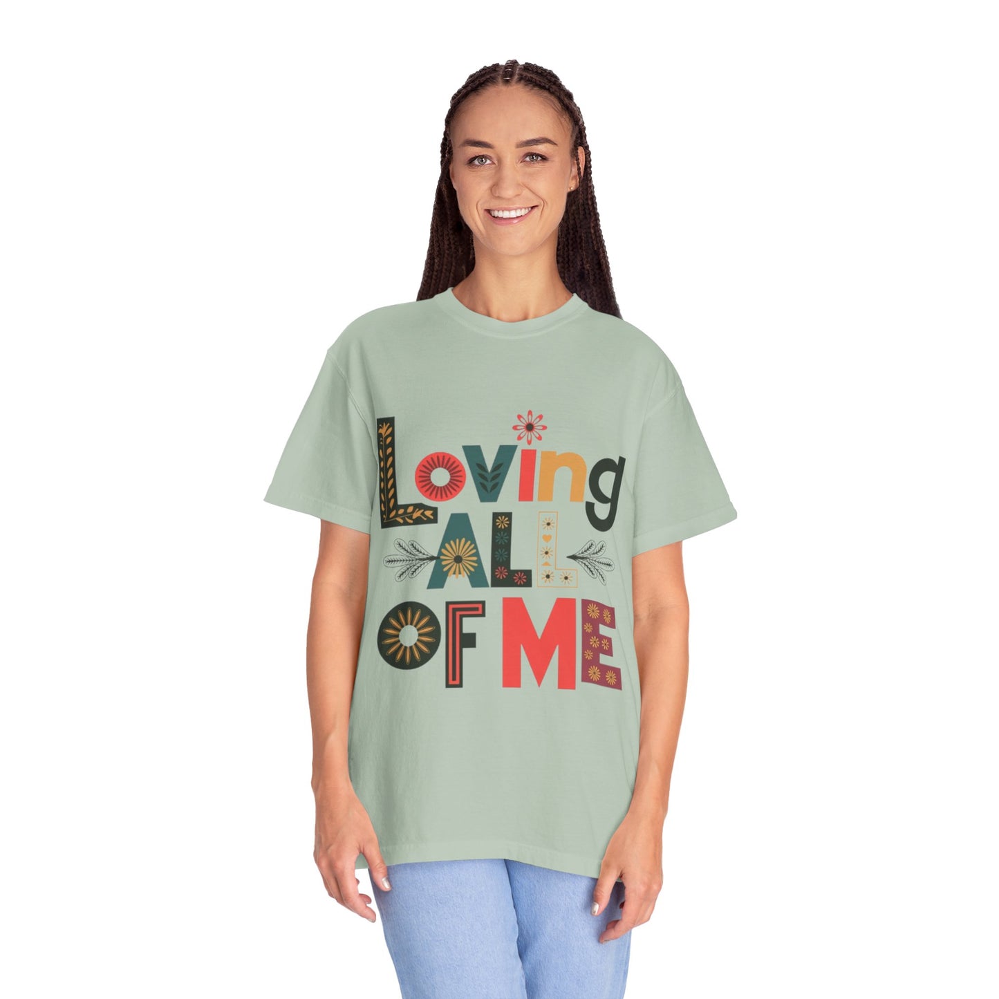 T-shirt - Loving all of Me