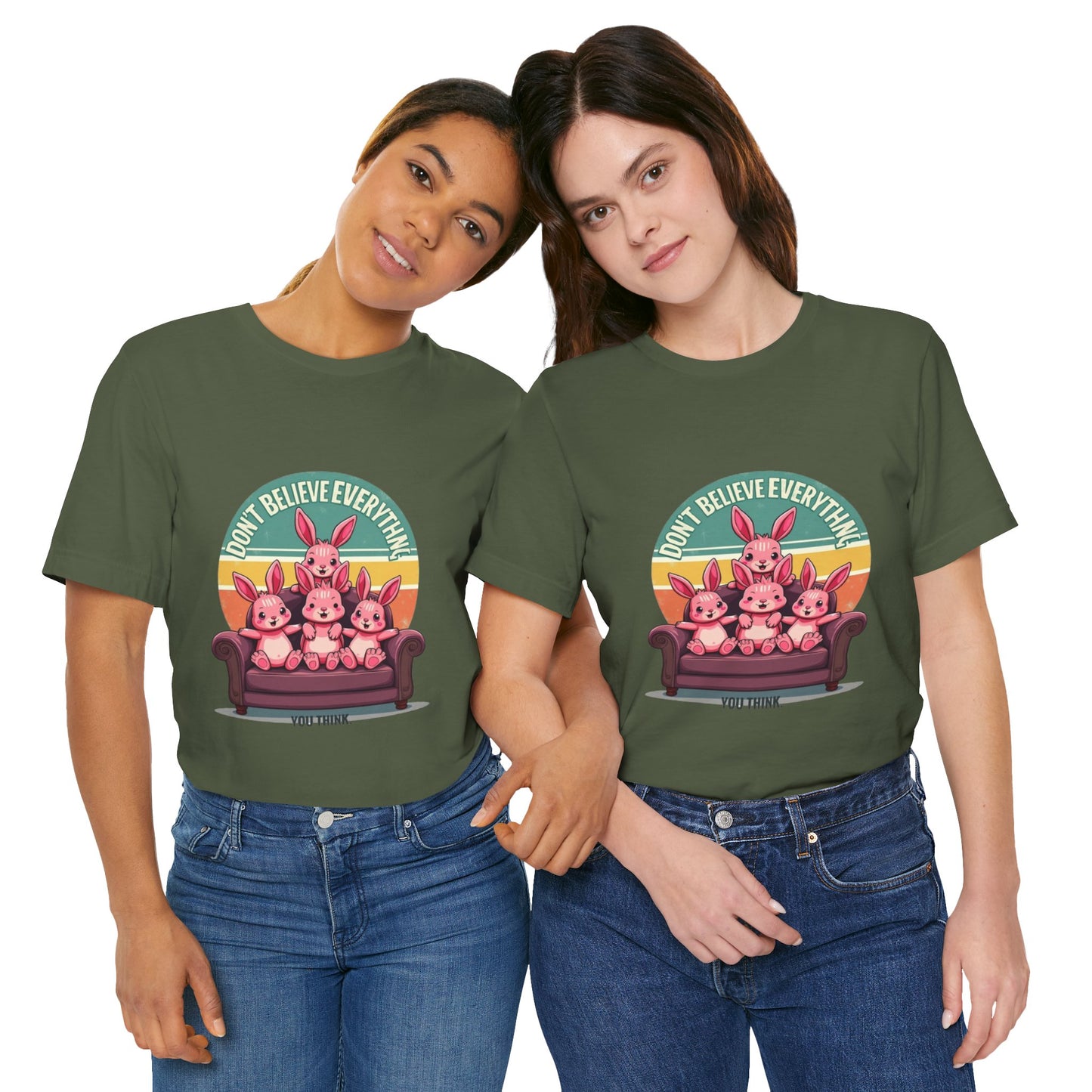 Graphic Tee - Don't Believe Everything You Think