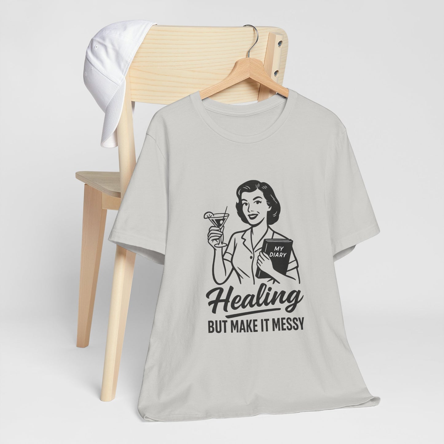 Healing But Make It Messy Tee - Unisex Jersey Short Sleeve T-Shirt
