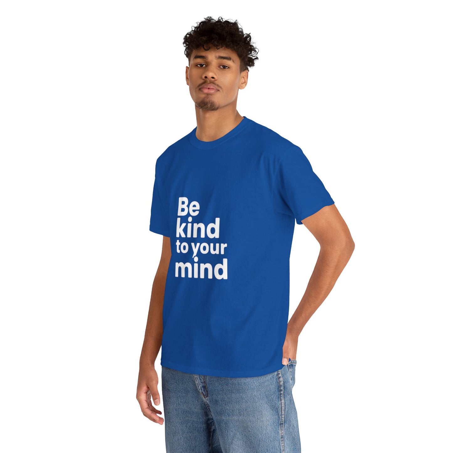 Be Kind to Your Mind – Mental Health T-Shirt