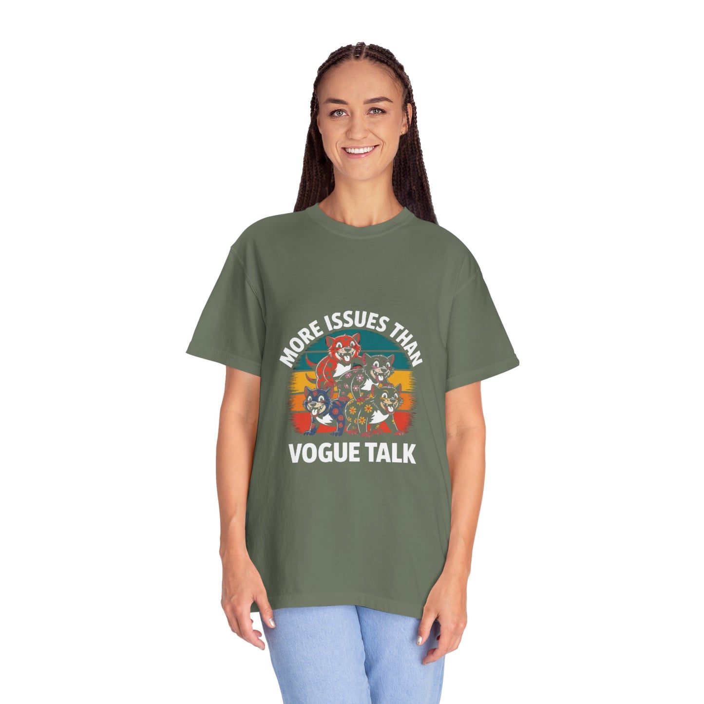 Garment-Dyed T-Shirt - More Issues Than Vogue