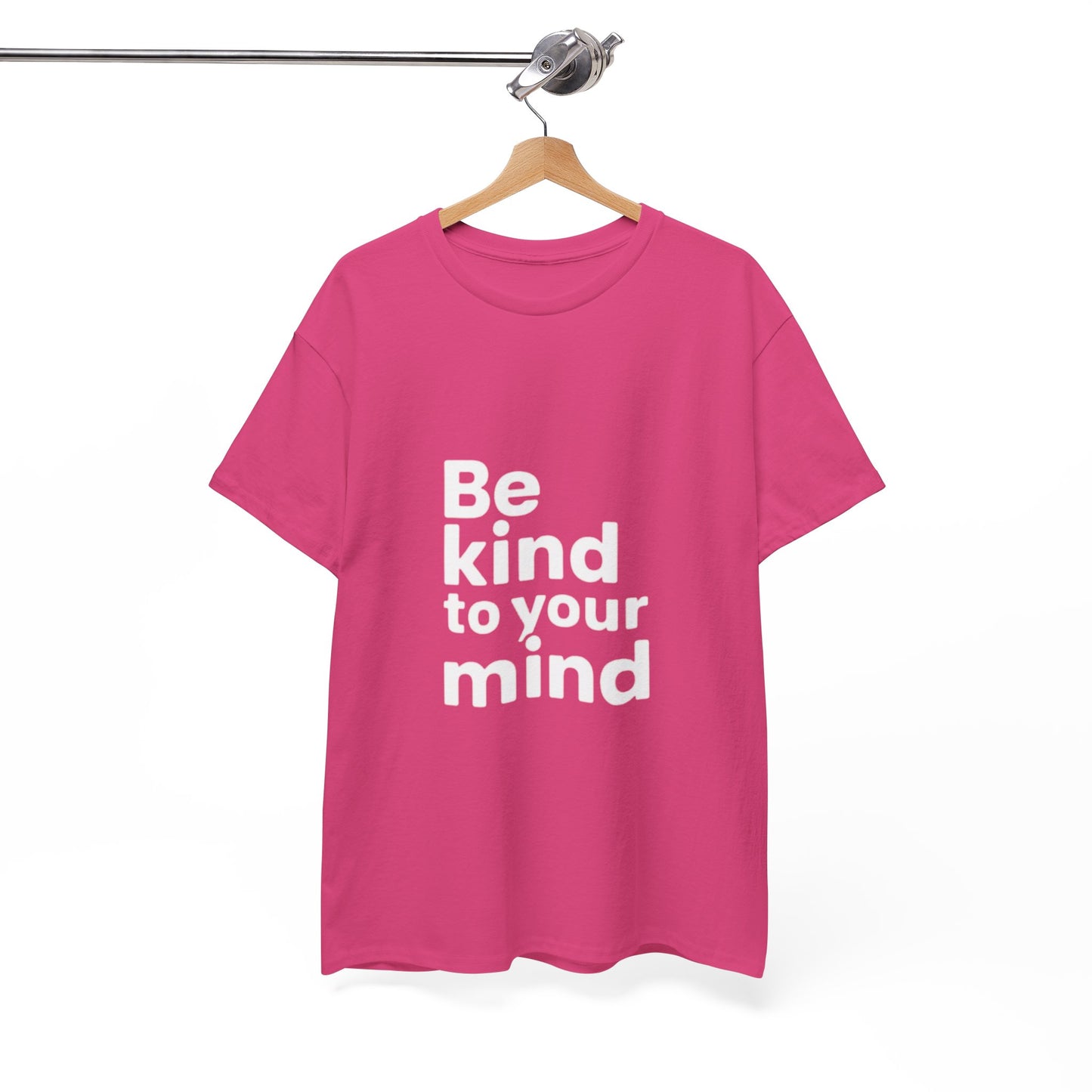 Be Kind to Your Mind – Mental Health T-Shirt
