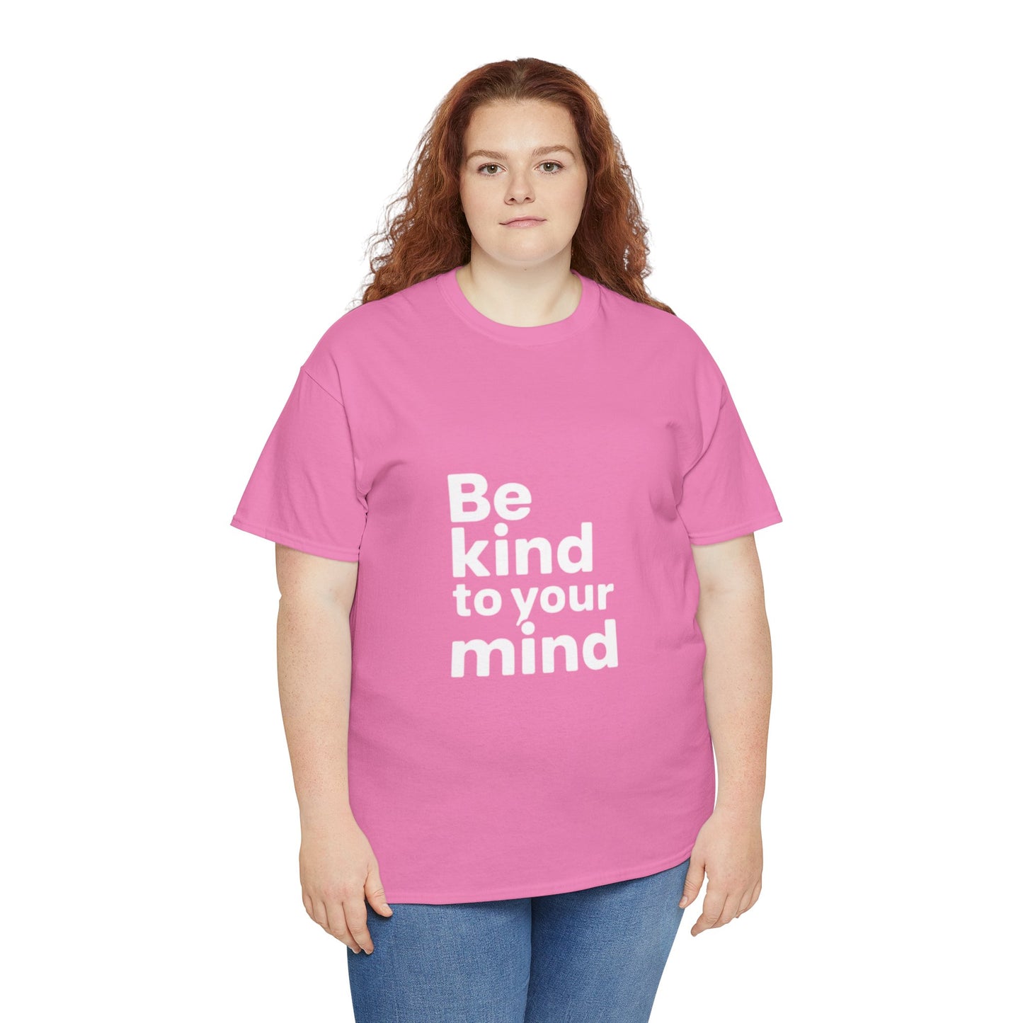 Be Kind to Your Mind – Mental Health T-Shirt
