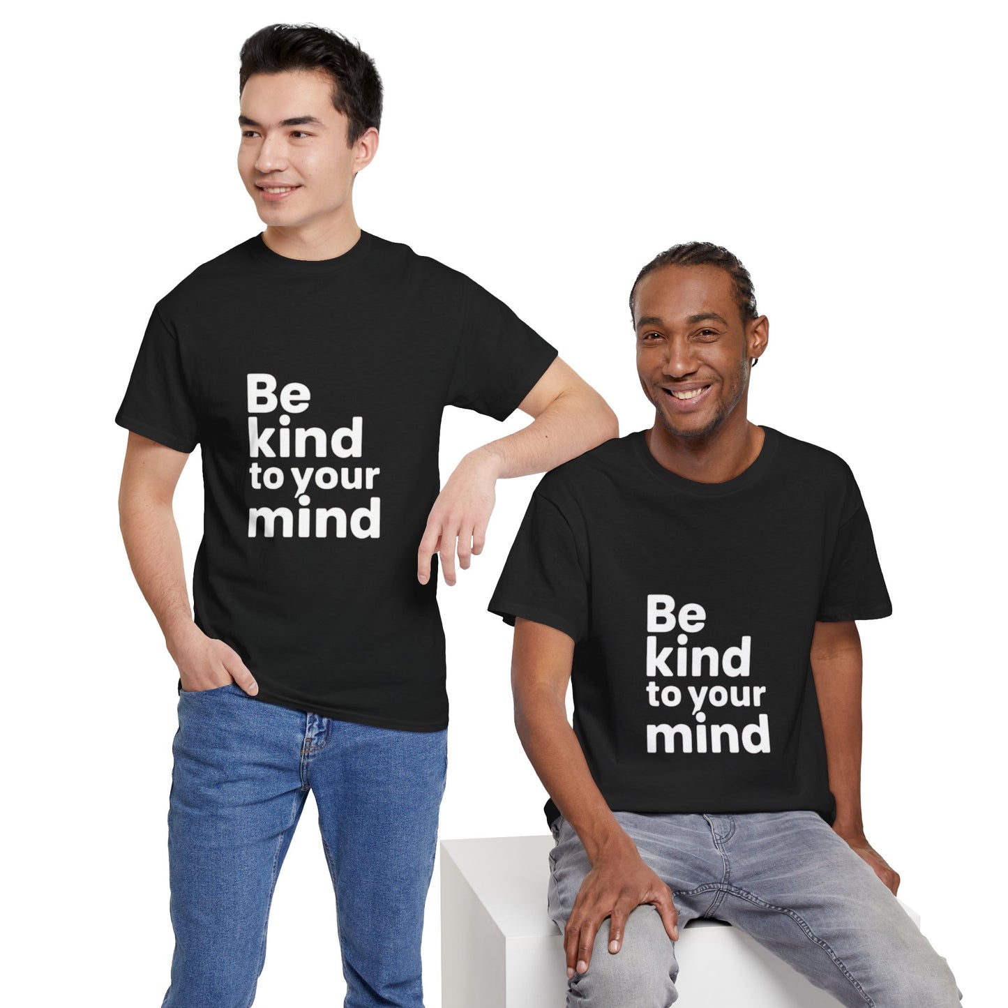 Be Kind to Your Mind – Mental Health T-Shirt