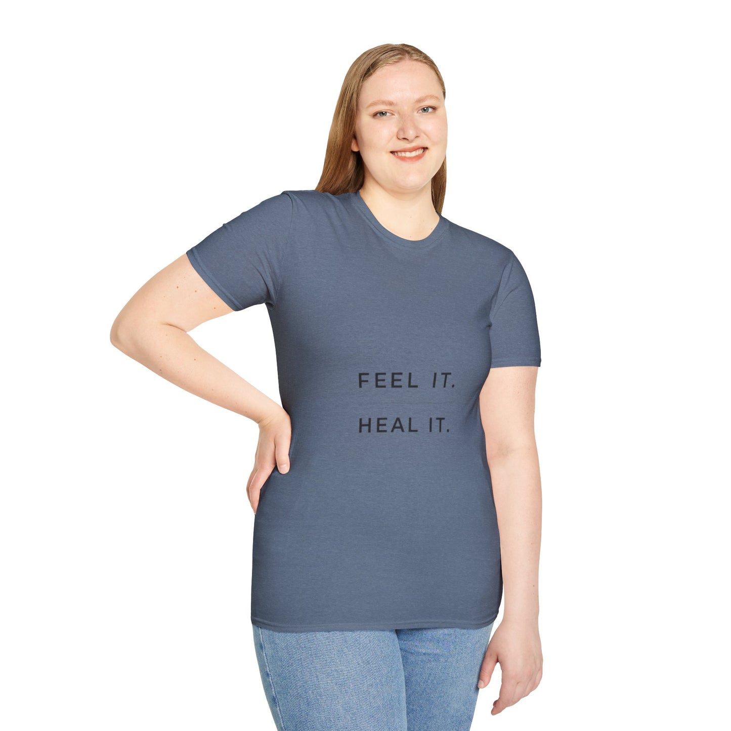 Feel It. Heal It T-Shirt – Mental Health Quote Tee, Minimalist Therapy Shirt,