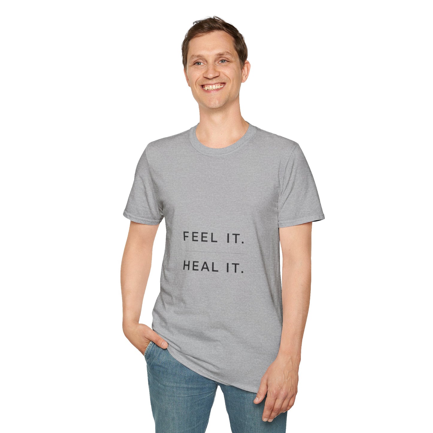 Feel It. Heal It T-Shirt – Mental Health Quote Tee, Minimalist Therapy Shirt,