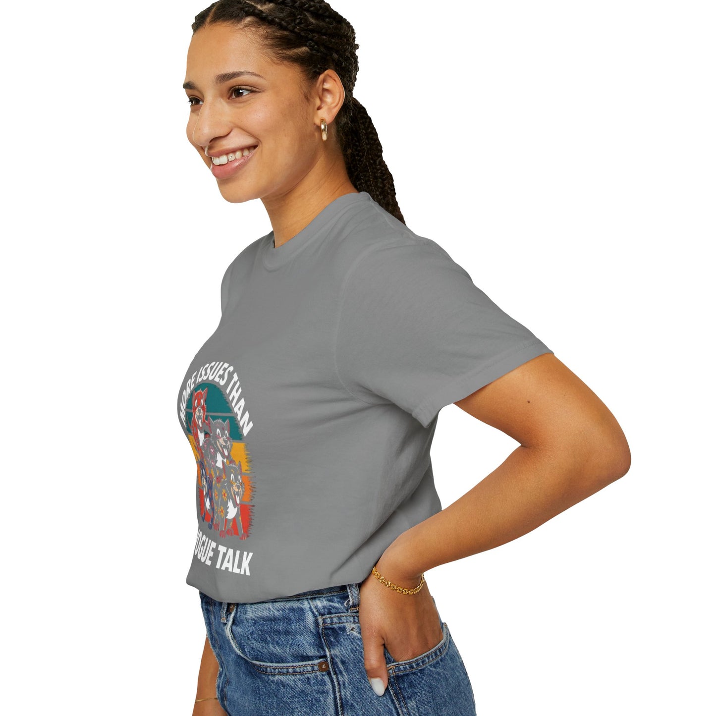 Garment-Dyed T-Shirt - More Issues Than Vogue
