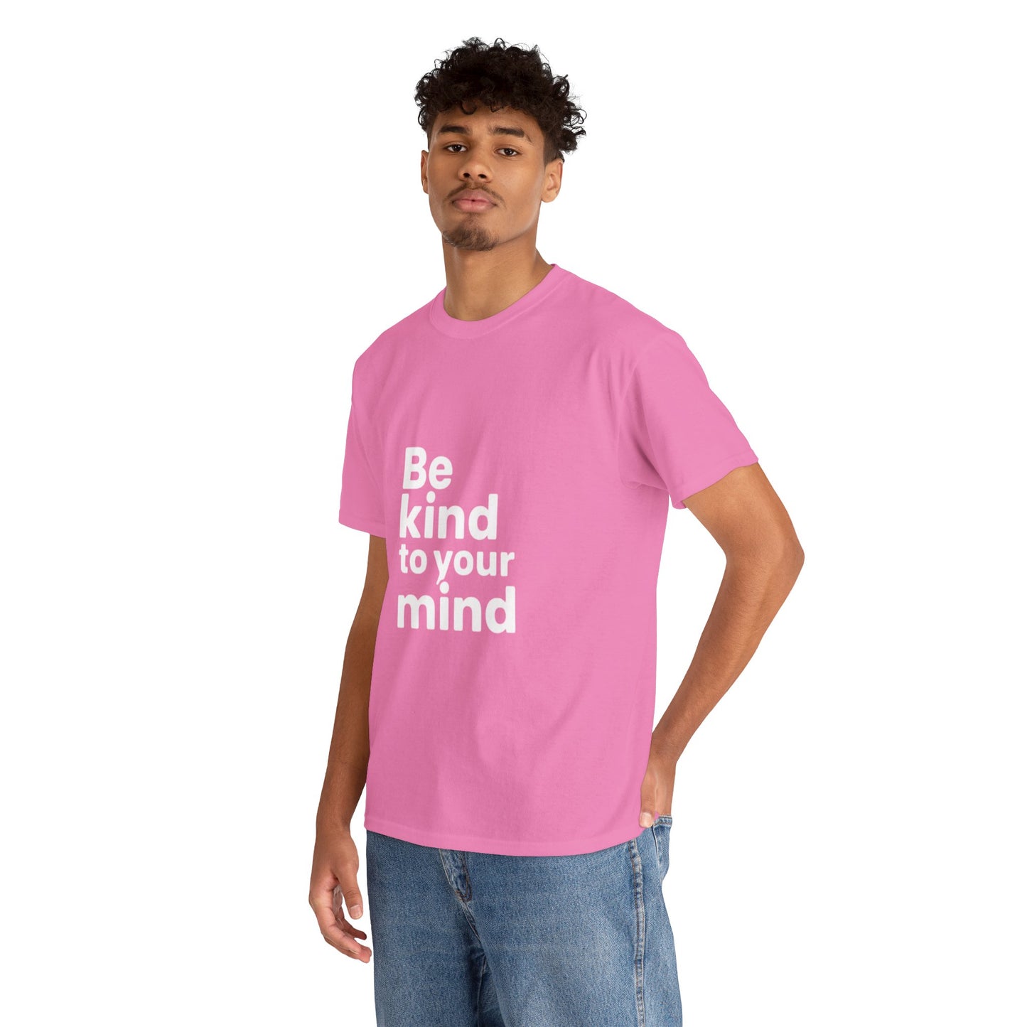 Be Kind to Your Mind – Mental Health T-Shirt