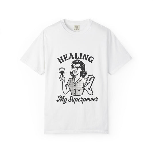 Healing Superpower T-Shirt, Funny Healing Tee
