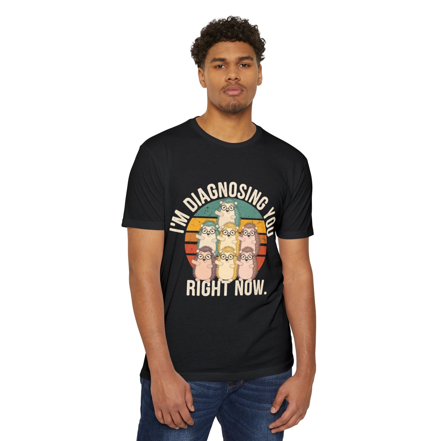 Funny Diagnostic Humor Unisex T-Shirt