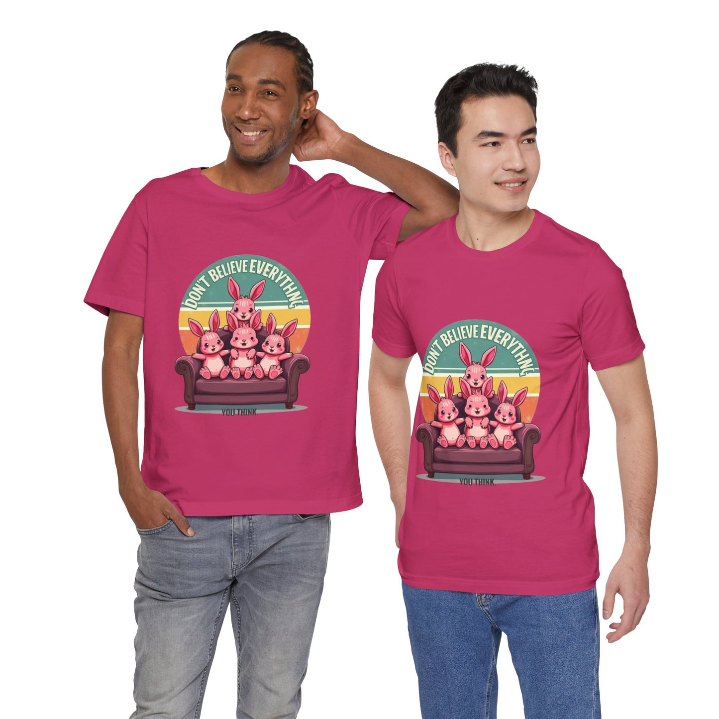 Graphic Tee - Don't Believe Everything You Think