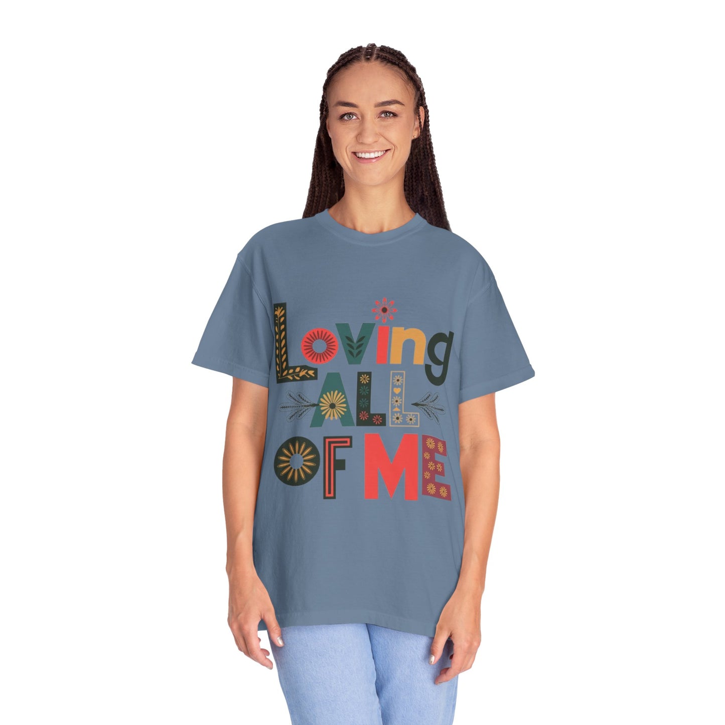 T-shirt - Loving all of Me