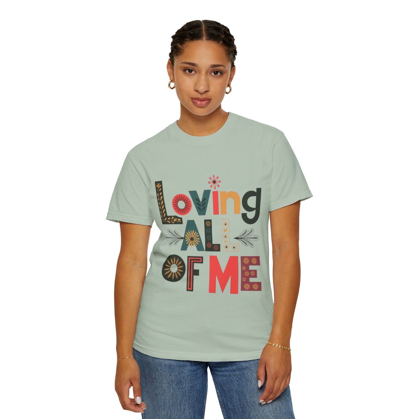 T-shirt - Loving all of Me