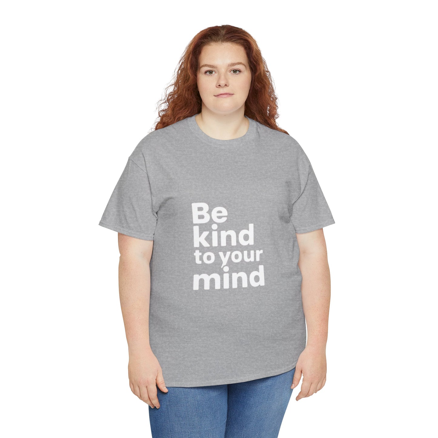 Be Kind to Your Mind – Mental Health T-Shirt