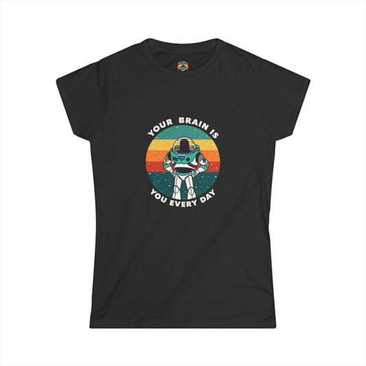Women's Softstyle Tee –Your Brain is Tricking You