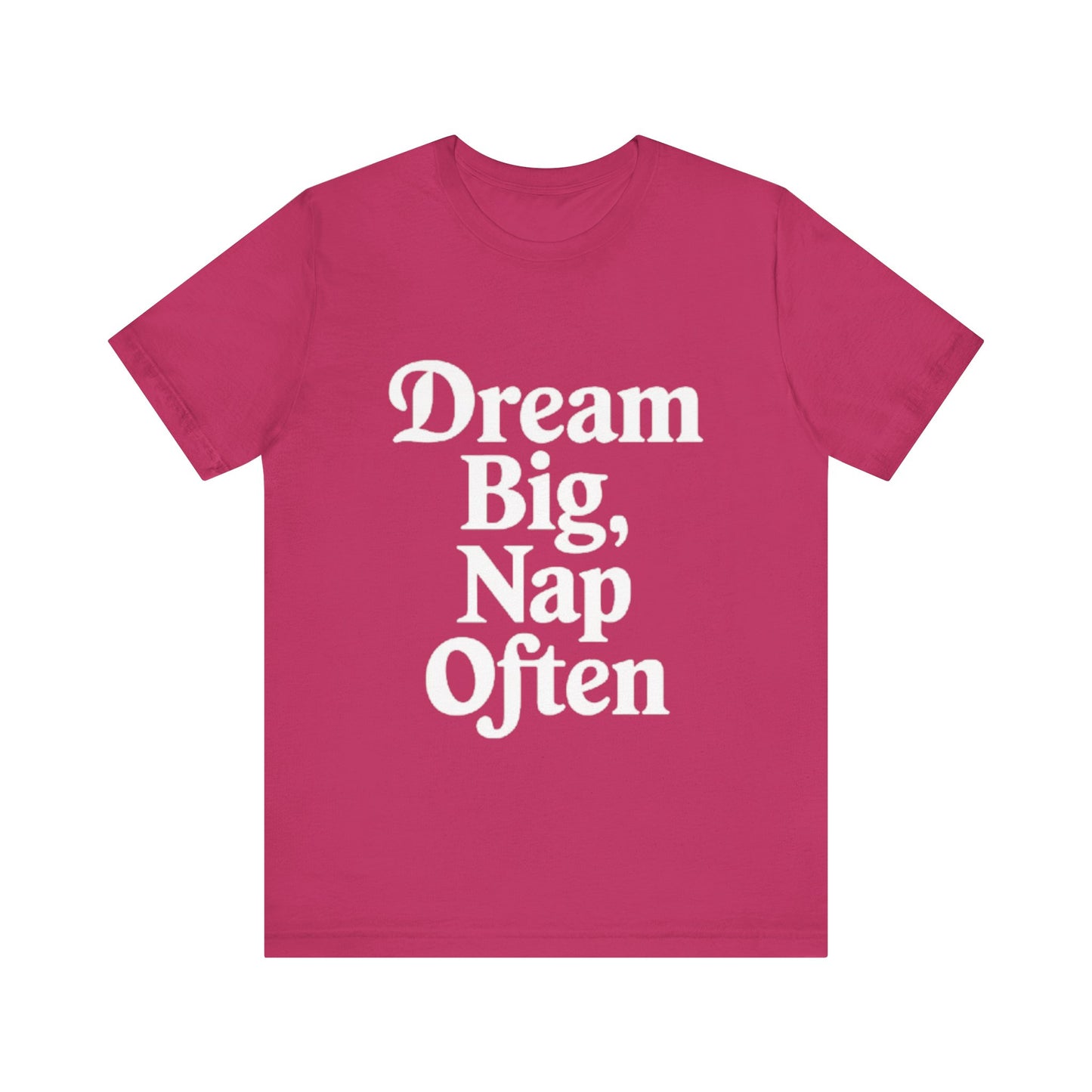 Short Sleeve Tee - Dream big