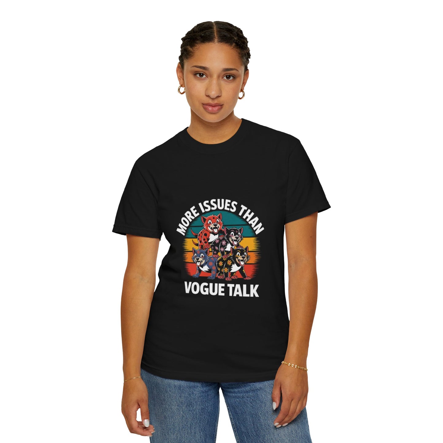 Garment-Dyed T-Shirt - More Issues Than Vogue